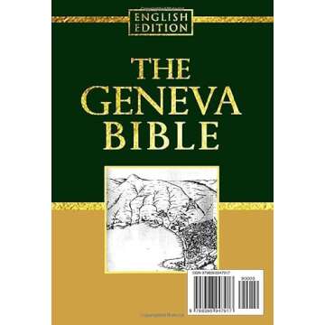 The Geneva Bible GNV Complete 1599 Edition used by many English Dissenters: Geneva Bible Old and New...