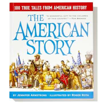 The American Story: 100 True Tales from American History