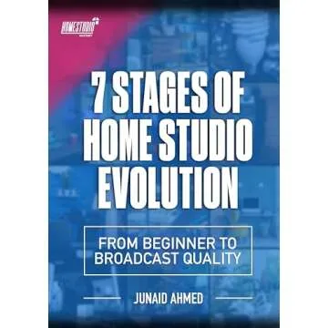 7 Stages of Home Studio Evolution: From Beginner to Broadcast Quality