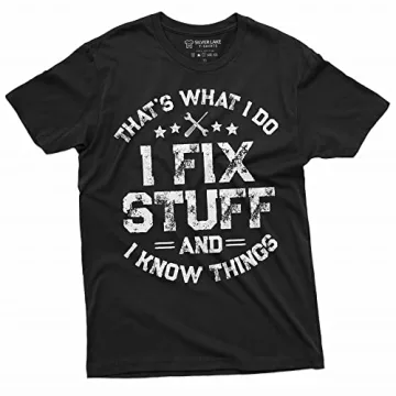 Men's Funny I Fix Stuff T-Shirt Great Gift for Mechanics