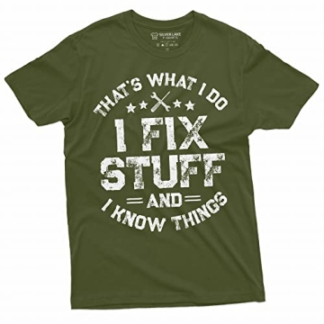 Men's Funny I Fix Stuff T-Shirt Great Gift for Mechanics