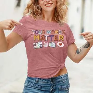 Your Words Matter Shirt for Women Teachers and Advocates
