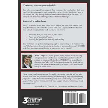 The 7 Secrets to Selling More by Selling Less: .....The Ultimate Guide to Reinventing Your Sales Lif...