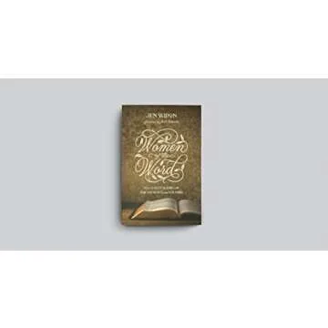 Women of the Word: How to Study the Bible with Both Hearts and Minds (Second Edition)