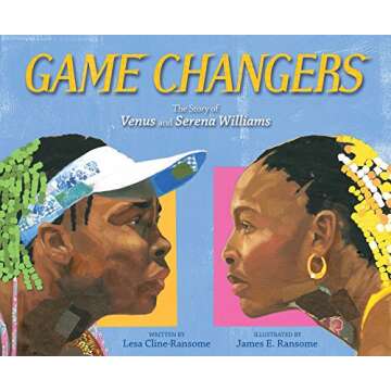 Game Changers Book: Inspiring Journey of Venus & Serena