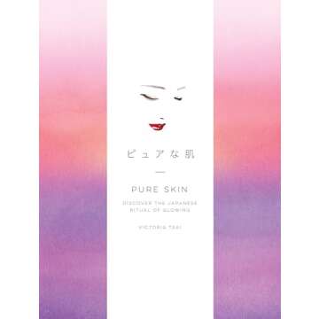 Pure Skin: Discover the Japanese Ritual of Glowing