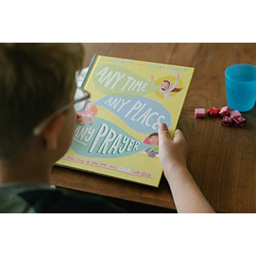 Any Time, Any Place, Any Prayer Storybook for Kids