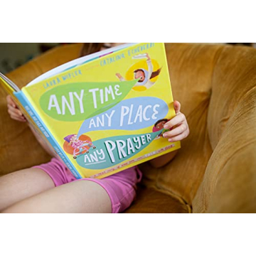 Any Time, Any Place, Any Prayer Storybook for Kids