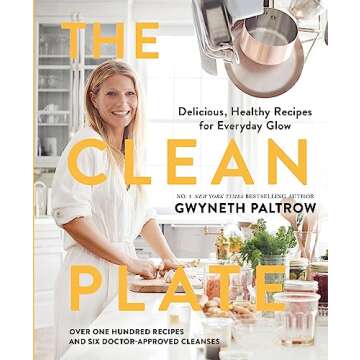 The Clean Plate Cookbook by Gwyneth Paltrow