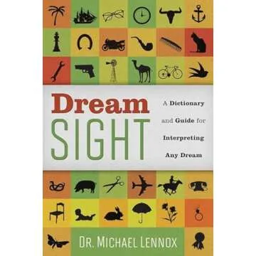 Dream Sight: A Comprehensive Guide for Dream Interpretation