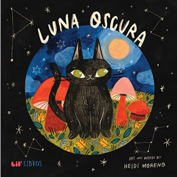 Luna Oscura - Bilingual Children's Book Engaging Art & Story