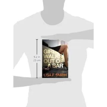 Girl Walks Out of a Bar: A Memoir by Lisa F. Smith