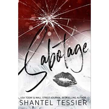 Sabotage: A Dark Enemies to Lovers Romance Full of Twists