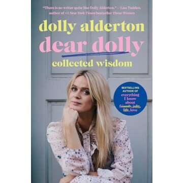 Dear Dolly: Collected Wisdom - A Heartfelt Read