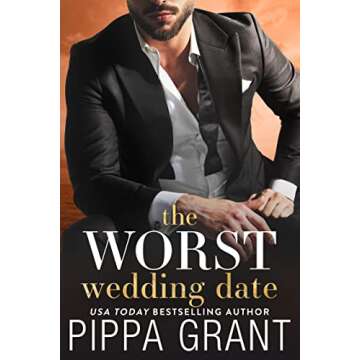 The Worst Wedding Date: A Hilarious Romantic Adventure