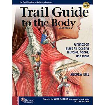 Trail Guide to the Body Comprehensive Anatomy Reference