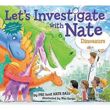Let's Investigate with Nate #3: Dinosaurs
