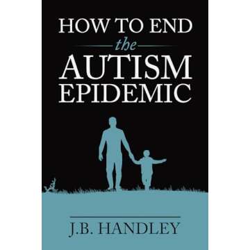 How to End the Autism Epidemic