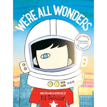 We're All Wonders Book: A Timeless Children's Treasure