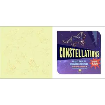 Constellations for Kids: An Easy Guide to Discovering the Stars