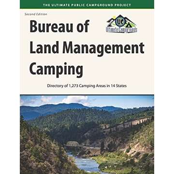 Bureau of Land Management Camping Directory 1,273 Areas
