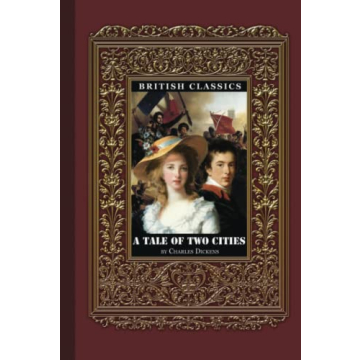 British Classics: A Tale of Two Cities - Timeless Edition