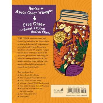 Fire Cider!: 101 Zesty Recipes for Health-Boosting Remedies Made with Apple Cider Vinegar