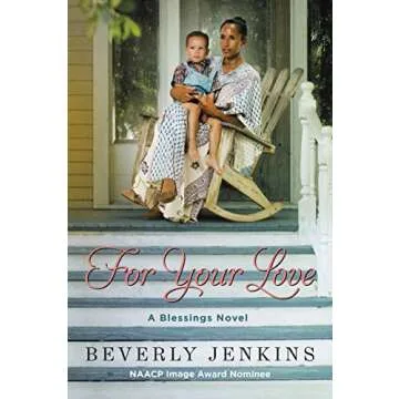 For Your Love: A Blessings Novel – A Heartfelt Journey Through Love and Faith