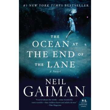 The Ocean at the End of the Lane: A Novel by Neil Gaiman