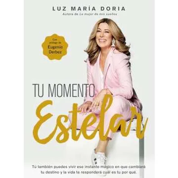 Tu momento estelar / Your Shining Moment (Spanish Edition) - A Journey to Self-Discovery