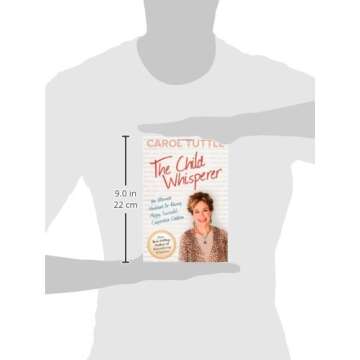 The Child Whisperer: The Ultimate Handbook for Raising Happy, Successful, Cooperative Children
