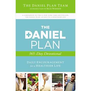 The Daniel Plan 365-Day Devotional: Daily Encouragement for a Healthier Life