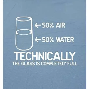 Technically The Glass is Completely Full Science Funny T Shirt M Black
