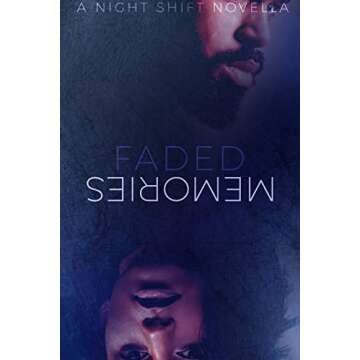 Faded Memories (Night Shift) - Captivating Scent Experience