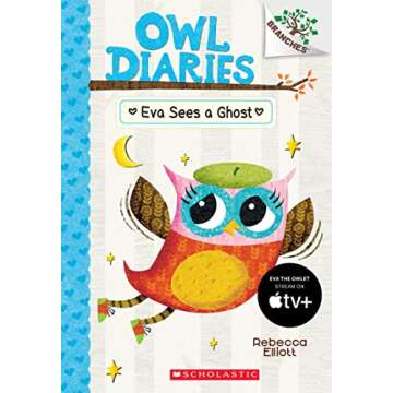 Eva Sees a Ghost: A Branches Book - Owl Diaries #2