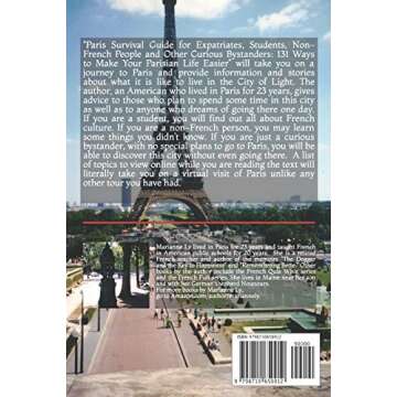 Paris Survival Guide: for Expatriates, Students, Non-French People and Other Curious Bystanders: 131...