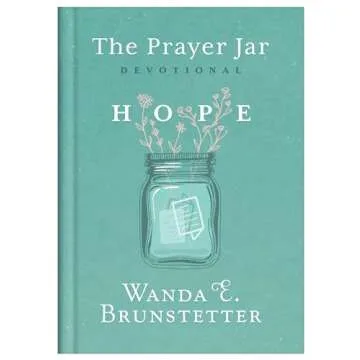 The Prayer Jar Devotional: Hope - A Source of Inspiration and Serenity