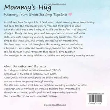 Mommy’s Hug: Weaning from Breastfeeding Together - A Soft Transition with Love