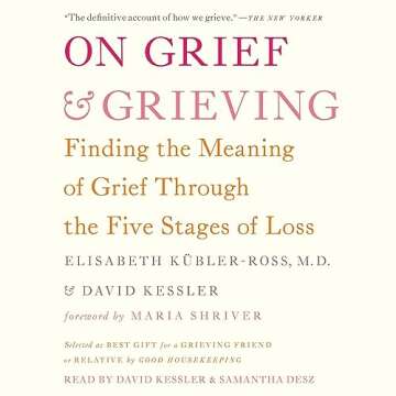 On Grief and Grieving - A Compassionate Companion for Loss