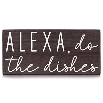 Funny Kitchen Decor - Alexa Do the Dishes Sign for Home
