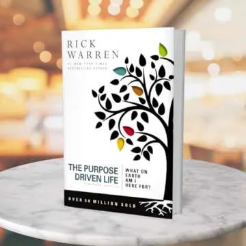 The Purpose Driven Life: What on Earth Am I Here For?