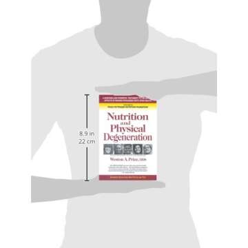 Nutrition and Physical Degeneration