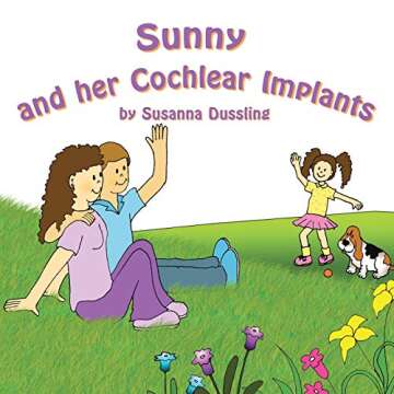 Sunny and Her Cochlear Implants