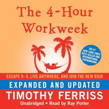 The 4-Hour Workweek Redefined for Modern Success