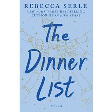 The Dinner List: A Novel - A Captivating Tale of Love and Loss