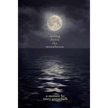 Sailing Down the Moonbeam