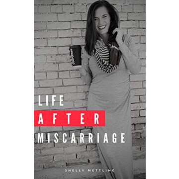 Life After Miscarriage