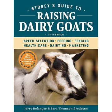 Storey's Guide to Raising Dairy Goats - Your Essential Handbook