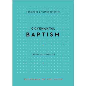 Covenantal Baptism