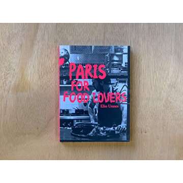 Paris for Food Lovers (Food Lovers Guides)